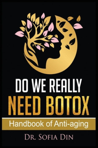 Boek Do We Really Need Botox? Sofia Din