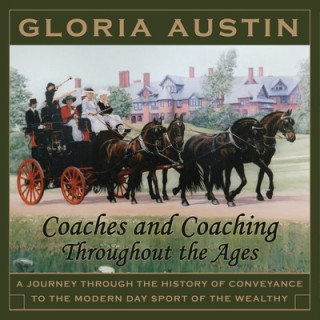 Carte Coaches and Coaching Throughout the Ages 
