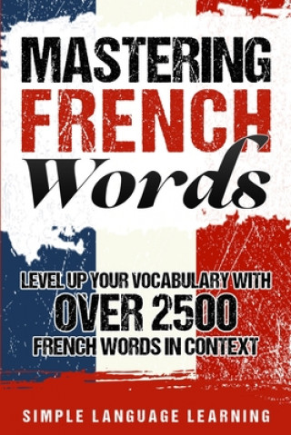 Książka Mastering French Words 