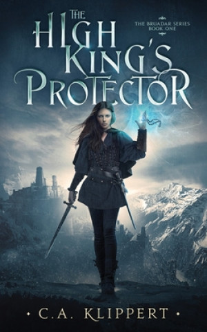 Book High King's Protector C. a. Klippert
