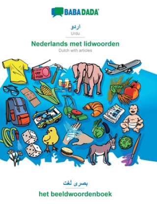 Kniha BABADADA, Urdu (in arabic script) - Nederlands met lidwoorden, visual dictionary (in arabic script) - het beeldwoordenboek 