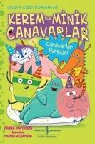 Knjiga Kerem ile Minik Canavarlar - Canavarlar Partide 
