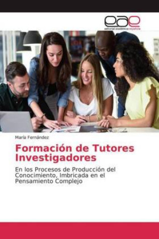 Könyv Formación de Tutores Investigadores 