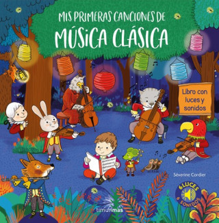 Kniha MIS PRIMERAS CANCIONES DE MÚSICA CLÁSICA SEVERINE CORDIER