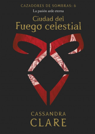 Kniha Ciudad del fuego celestial Cassandra Clare