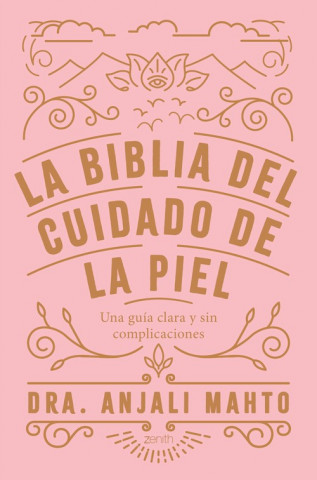 Kniha La biblia del cuidado de la piel ANJALI MAHTO