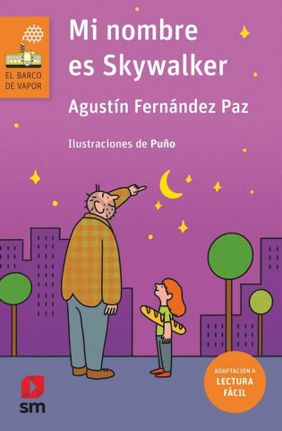 Boek Mi nombre es Skywalker (Lectura fácil) AGUSTIN FERNANDEZ PAZ