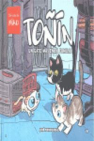 Книга Toñin Un Gato Mas En Familia JOSE FONOLLOSA