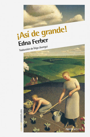 Книга ¡Así de grande! EDNA FERBER