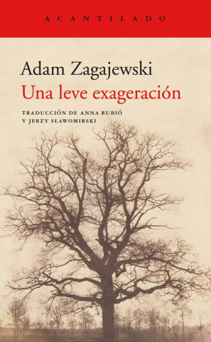 Kniha UNA LEVE EXAGERACIÓN ADAM ZAGAJEWSKI