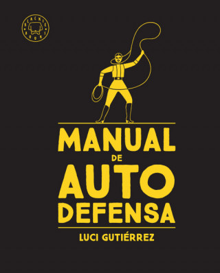 Kniha MANUAL DE AUTODEFENSA LUCI GUTIERREZ