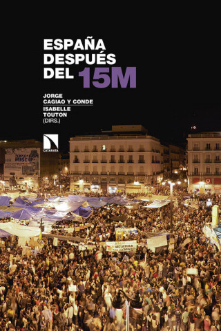 Könyv ESPAÑA DESPUÈS DEL 15M JORGE CAGIAO Y CONDE