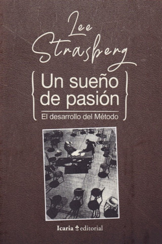 Kniha UN SUEÑO DE PASIÓN LEE STRASBERG