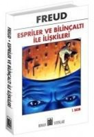 Könyv Espiriler ve Bilincalti ile Iliskileri 