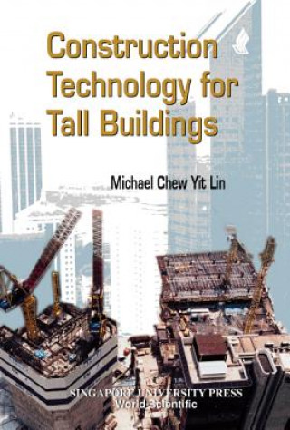 Buch Construction Technology for Tall Buildings Yit Lin Michael Chew