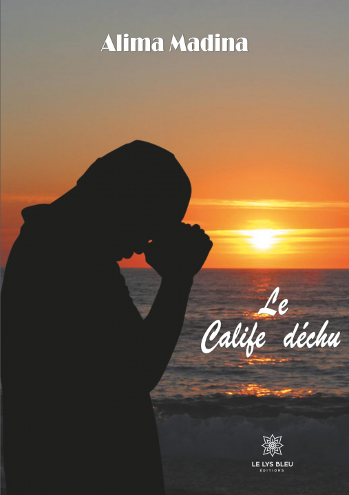 Knjiga Le calife déchu 