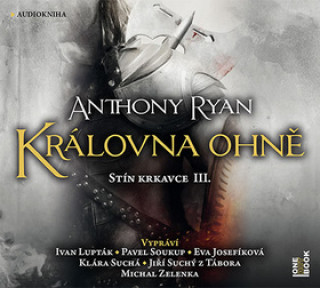 Audio Královna ohně Anthony Ryan