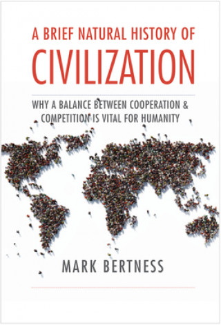 Könyv Brief Natural History of Civilization 