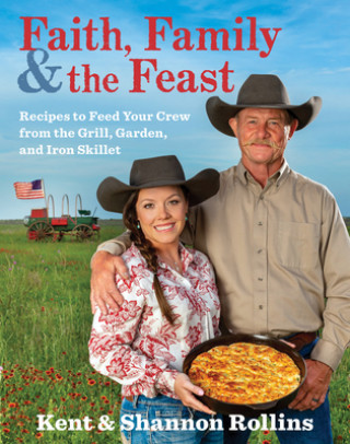 Könyv Faith, Family & The Feast Shannon Rollins