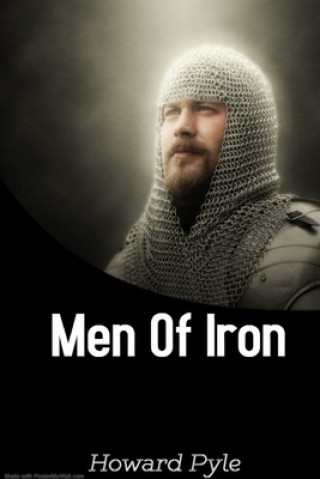 Knjiga Men Of Iron Howard Pyle