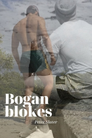 Buch Bogan Blokes Peter Slater