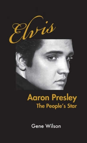 Boek Elvis Aaron Presley Gene Wilson