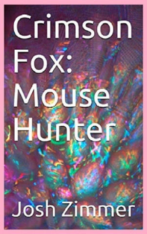 Libro Crimson Fox Josh Zimmer