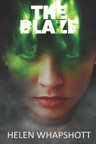 Knjiga The Blaze Helen Whapshott