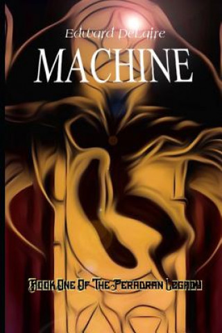 Knjiga Machine Edward Delaire