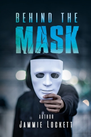 Könyv Behind the Mask 