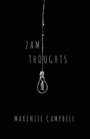Книга 2am Thoughts Makenzie Campbell