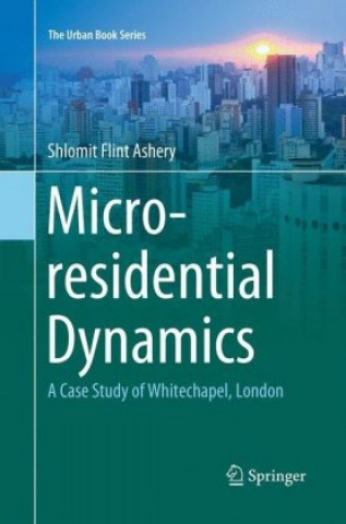 Kniha Micro-residential Dynamics Shlomit Flint Ashery