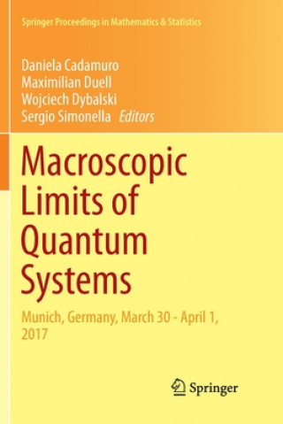 Kniha Macroscopic Limits of Quantum Systems Daniela Cadamuro