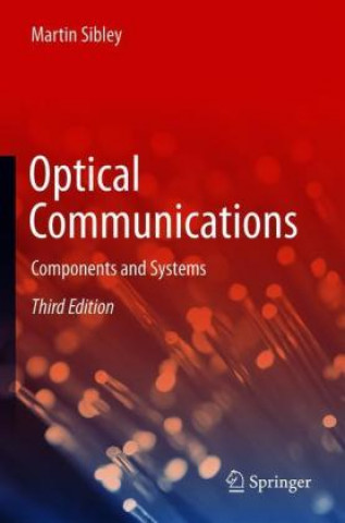 Knjiga Optical Communications Martin Sibley