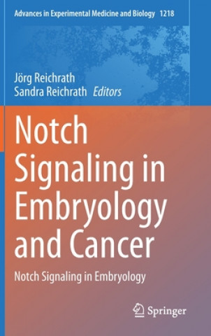 Kniha Notch Signaling in Embryology and Cancer Jörg Reichrath