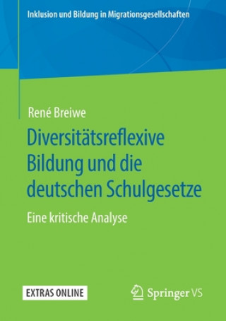 Kniha Diversitatsreflexive Bildung Und Die Deutschen Schulgesetze 