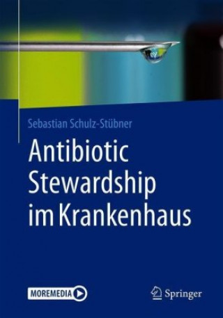 Kniha Antibiotic Stewardship im Krankenhaus 