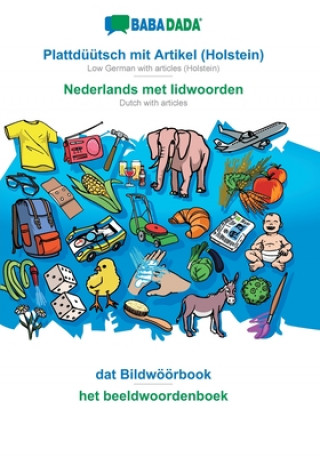 Könyv BABADADA, Plattduutsch mit Artikel (Holstein) - Nederlands met lidwoorden, dat Bildwoeoerbook - het beeldwoordenboek 