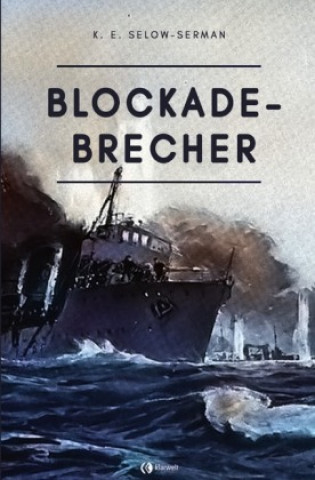 Book Blockade-Brecher K. E. Selow-Serman