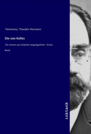 Boek Die von Kelles Theodor Hermann Pantenius