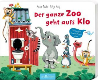 Kniha Der ganze Zoo geht aufs Klo Eefje Kuijl