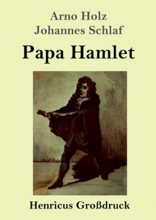 Kniha Papa Hamlet (Grossdruck) Johannes Schlaf
