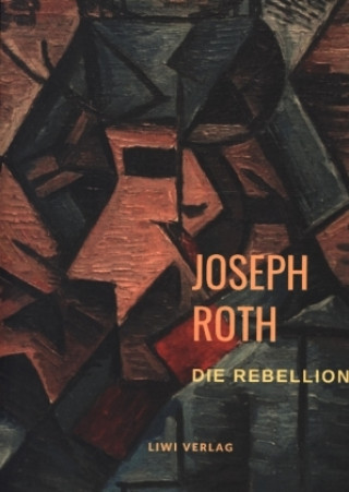 Knjiga Die Rebellion ROTH JOSEPH