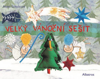 Carte Velký vánoční sešit Alena Schulz