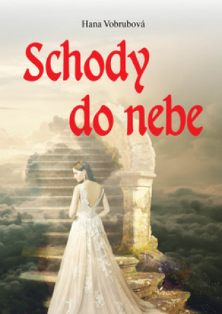 Kniha Schody do nebe Hana Vobrubová