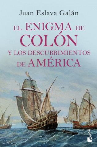 Knjiga EL ENIGMA DE COLÓN Y DESCUBRIMIENTOS DE AMÈRICA JUAN ESLAVA