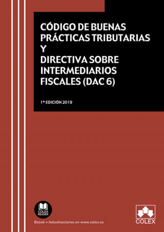 Книга CÓDIGO DE BUENAS PRÁCTICAS TRIBUTARIAS Y DIRECTIVA SOBRE INVENTARIOS FISCALES 