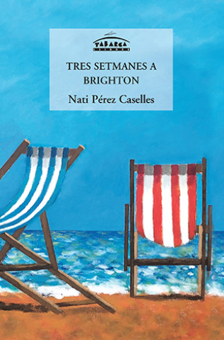 Buch TRES SETMANES A BRIGHTON NATI PEREZ CASELLES