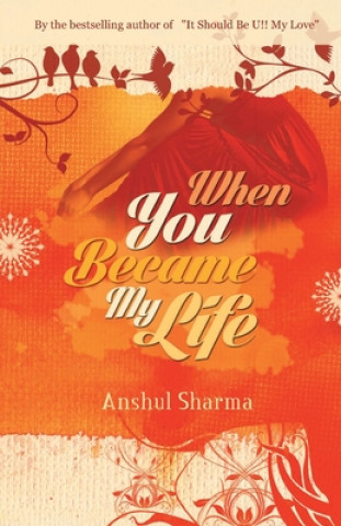 Kniha When You Became My Life Anshul Sharma