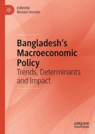Knjiga Bangladesh's Macroeconomic Policy Monzur Hossain